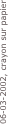 06-03-2002, crayon sur papier